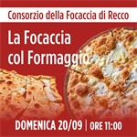 La Focaccia col Formaggio | Consorzio della Focaccia di Recco | Domenica 20/09 - Ore 11:00